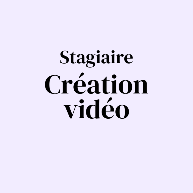 Stagiaire - Création vidéo