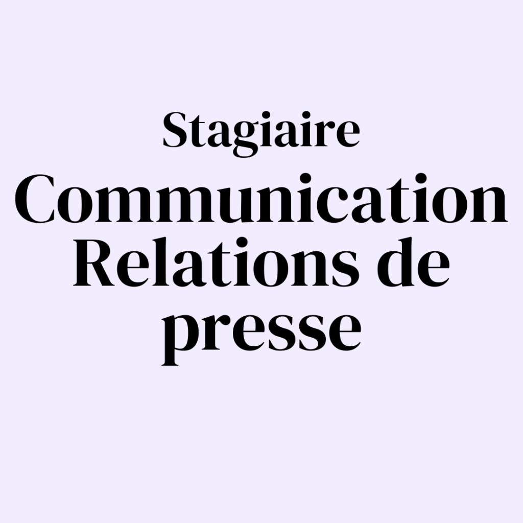 Stagiaire - Communication - Relations de presse